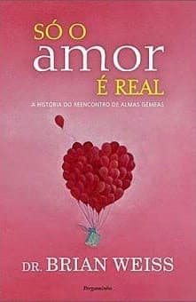 Libro Só o Amor é Real 