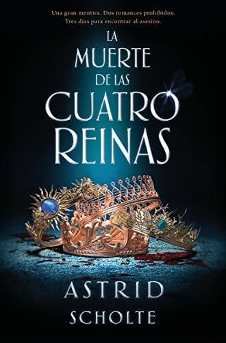 Libro La muerte de las cuatro reinas