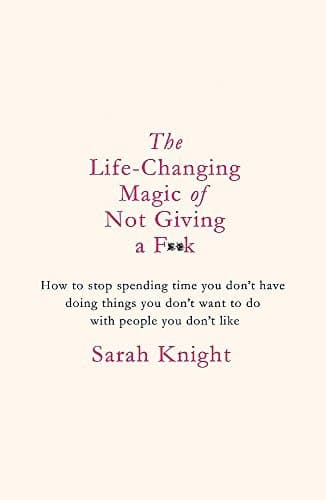 Book The Life-Changing Magic of Not Giving a F**k