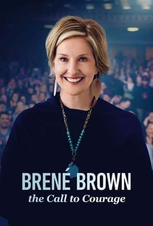 Película Brené Brown: The Call to Courage