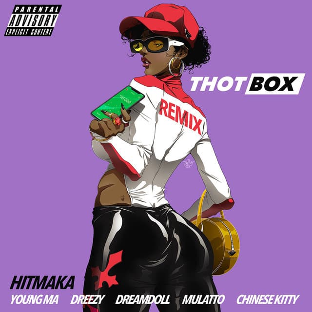 Canción Thot Box (Remix) [feat. Young MA, Dreezy, Latto, DreamDoll, Chinese Kitty]