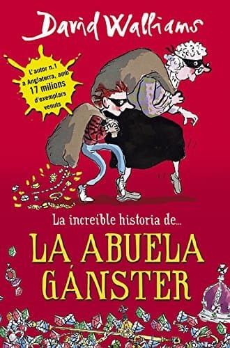 Book La increíble historia de... la abuela gánster