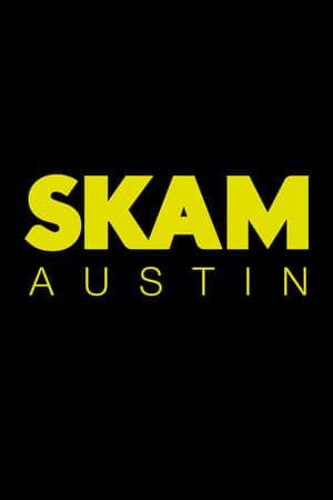 Serie SKAM Austin