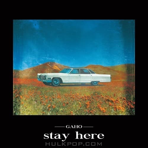 Music Gaho - Stay Here