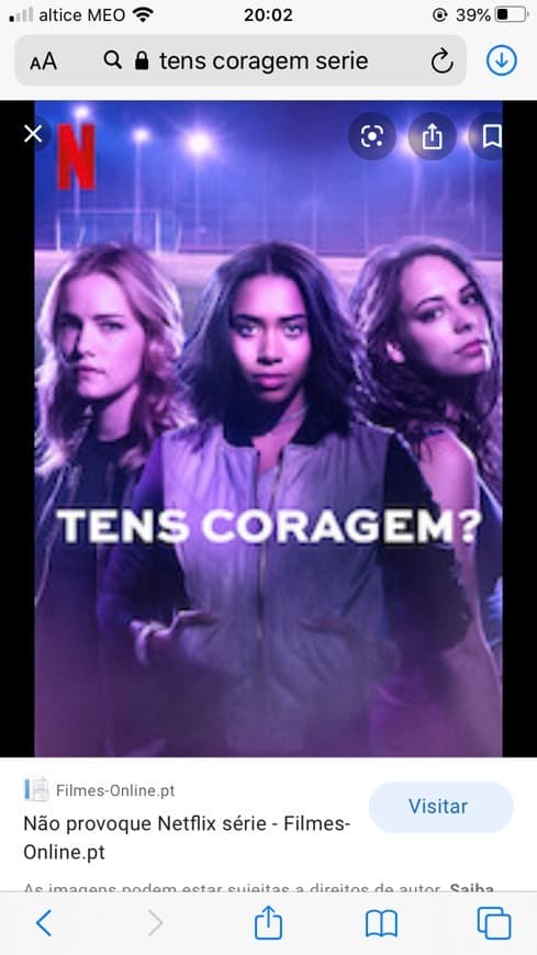 Serie Tens coragem?