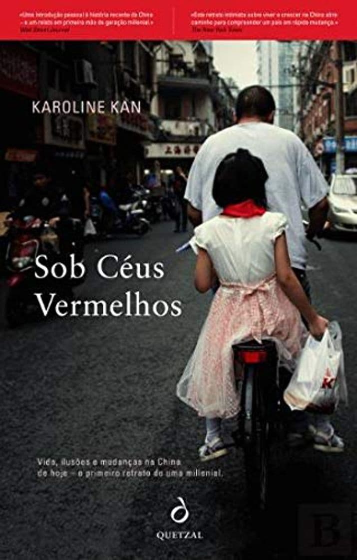 Libro Sob Céus Vermelhos Vida, ilusões e mudanças na China de hoje