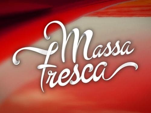 Serie Massa Fresca