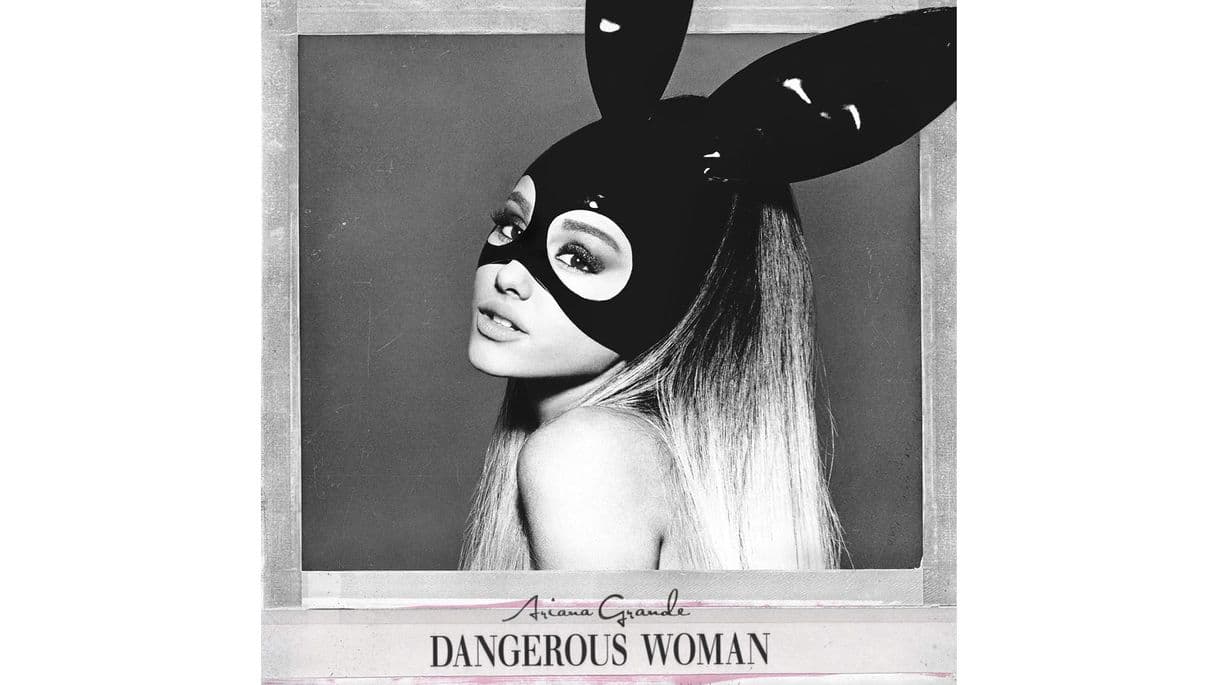 Music Ariana Grande - Dangerous Woman - YouTube