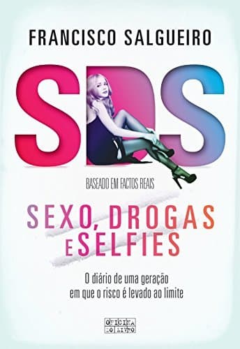 Libro Sexo, Drogas e Selfies