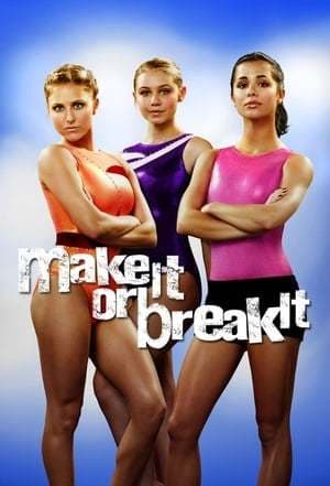 Serie Make It or Break It