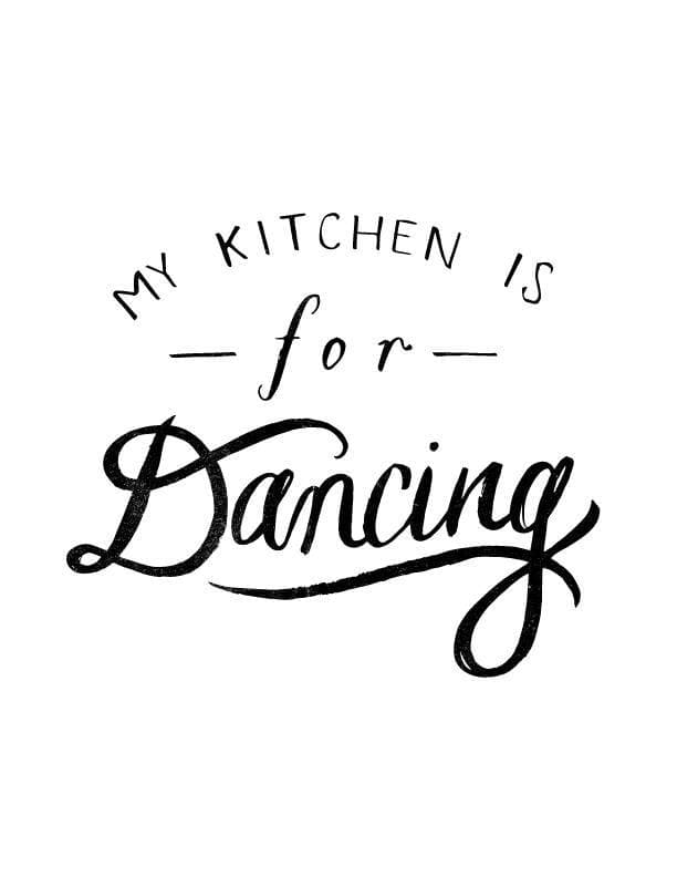 Fashion My kitchen is for dancing 