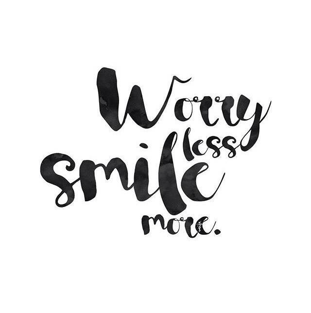 Fashion Worry less smile more 