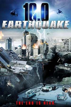 Movie 10.0 Earthquake