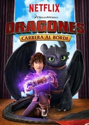 Serie Dragons: Race to the Edge