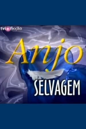 Serie Anjo Selvagem