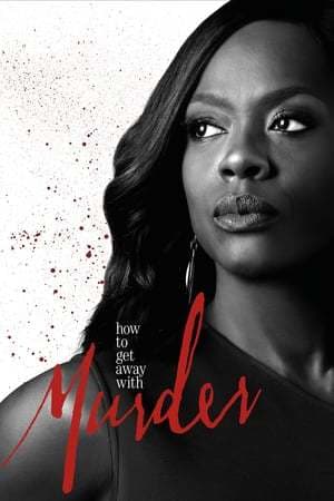 Serie How to Get Away with Murder