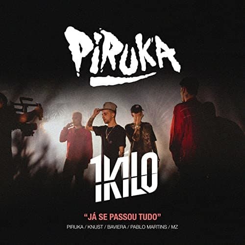 Canción Piruka - Já Se Passou Tudo