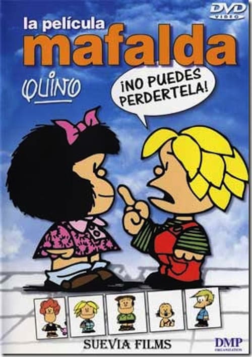 Movie Mafalda: The Movie