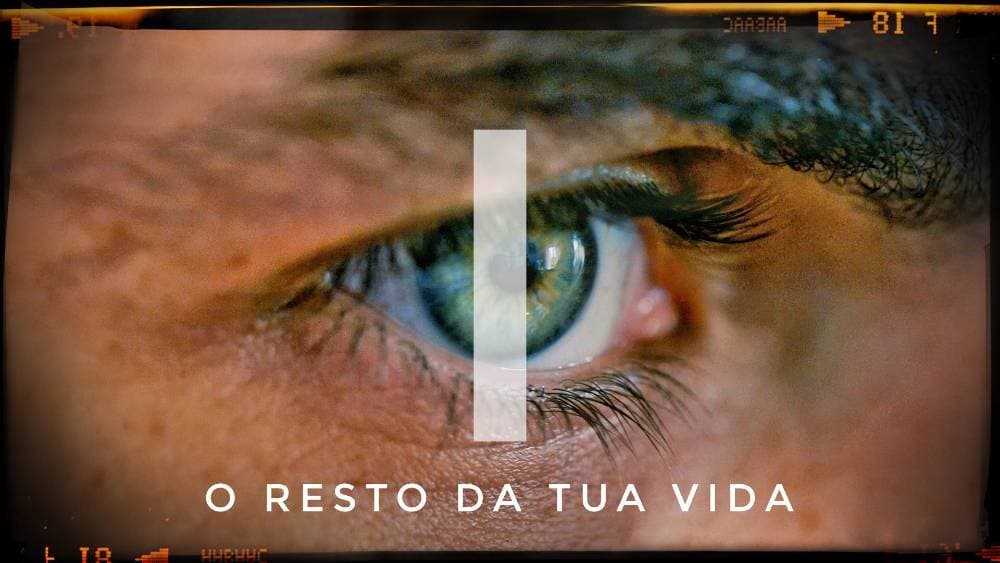 Serie O Resto da Tua Vida