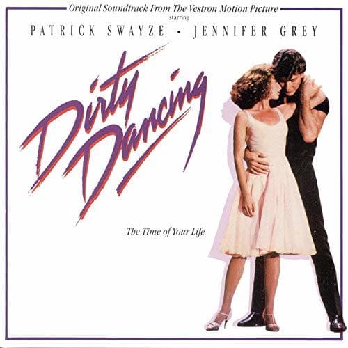 Canción (I've Had) The Time of My Life - From "Dirty Dancing" Soundtrack