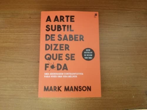 Libro A Arte Subtil de Saber Dizer Que Se F*da