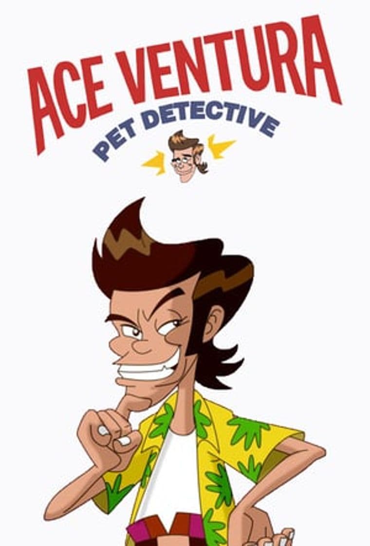 Serie Ace Ventura Pet Detective: The Series