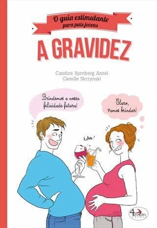 Book A Gravidez O guia estimulante para os pais jovens.