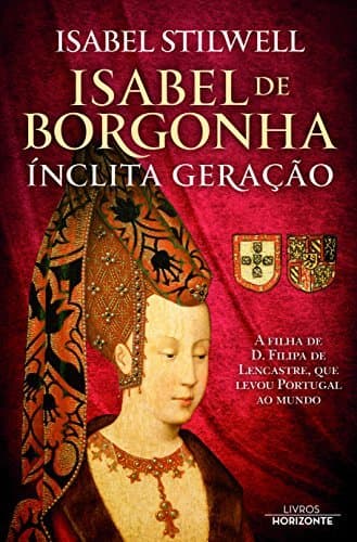 Book Isabel de Borgonha Inclita Geraçao