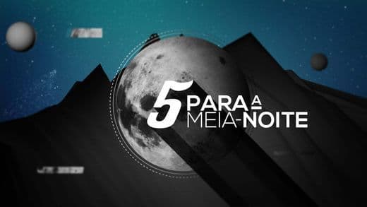 Serie 5 para a meia noite 