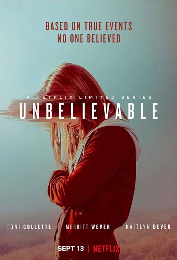 Serie Unbelievable 