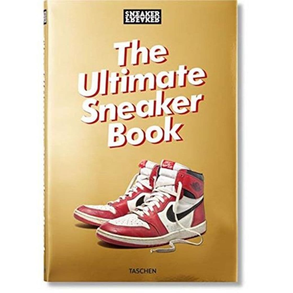 Book Sneaker Freaker. The Ultimate Sneaker Book!