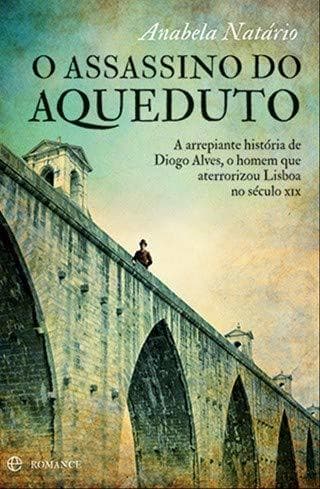 Book O Assassino do Aqueduto  Anabela Natário