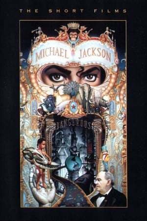 Película Michael Jackson - Dangerous - The Short Films