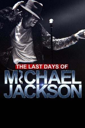 Película The Last Days of Michael Jackson