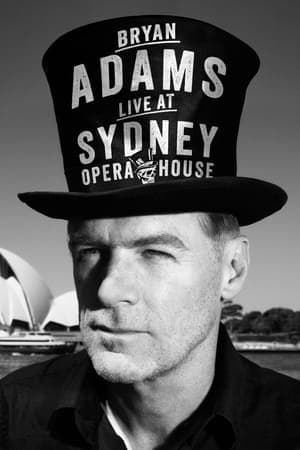 Movie Bryan Adams: Live at the Sydney Opera House