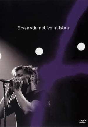 Movie Bryan Adams - Live in Lisbon