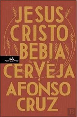 Libro Jesus Cristo Bebia Cerveja