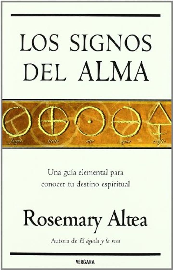 Libro SIGNOS DEL ALMA, LOS: UNA GUIA ELEMENTAL PARA CONOCER TU DESTINO ESPIRITUAL