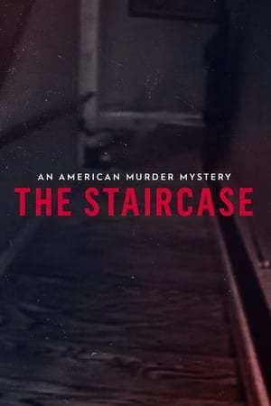 Serie An American Murder Mystery: The Staircase