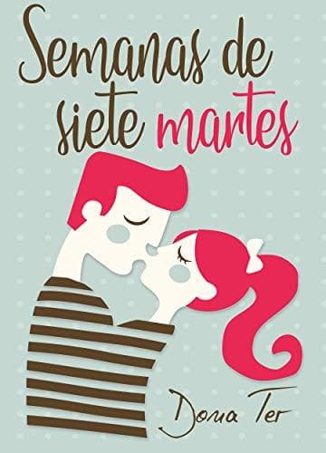 Book Semanas de siete martes