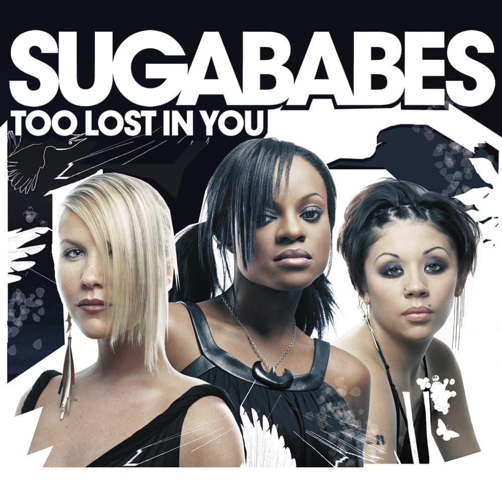 Music Sugababes - Too Lost In You