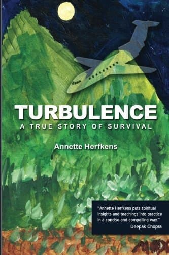 Libro Turbulence: A True Story of Survival by Annette Herfkens