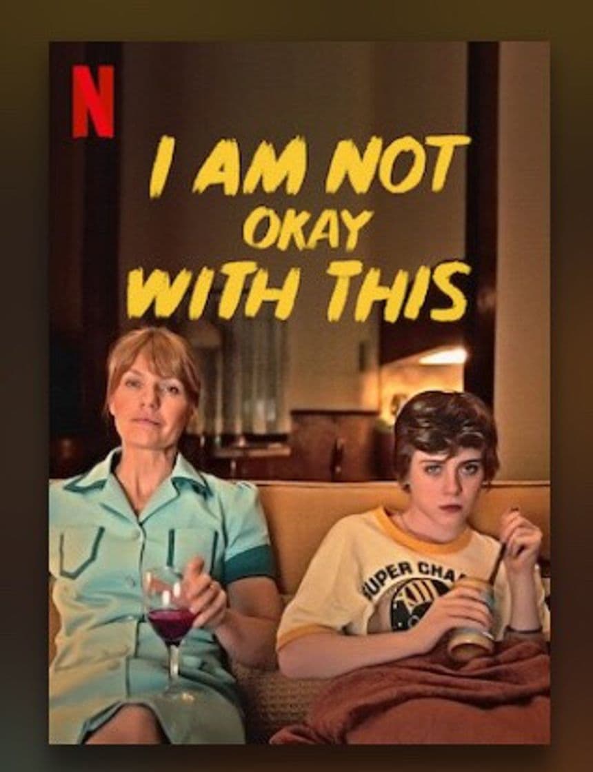 Serie I Am Not Okay With This | Netflix Official Site