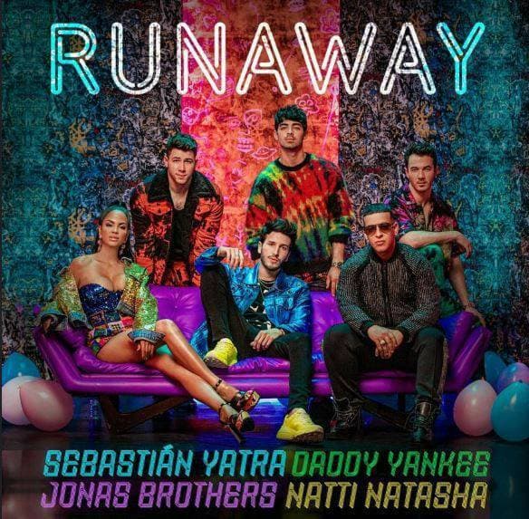 Canción Runaway (Yatra & Yankee & Natti Natasha ft Jonas Brothers)