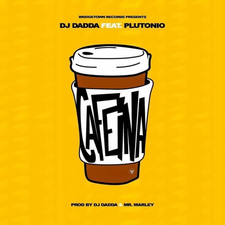 Music Cafeina (Dj Dadda ft Plutonio)