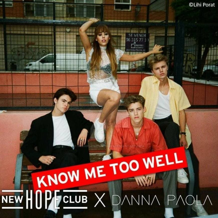 Music Know Me Too Well (New Hope Club & Danna Paola)