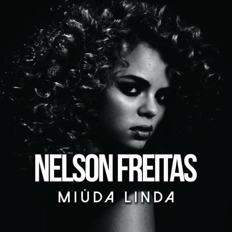 Canción Miuda Linda - Nelson Freitas