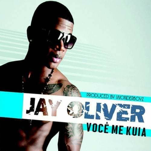 Canción Voce Me Kuia - Jay Oliver