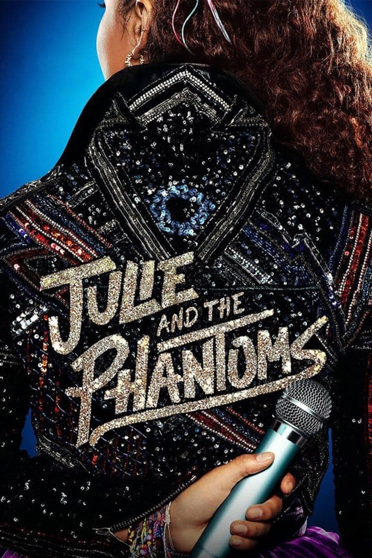 Serie Julie and The Phantoms