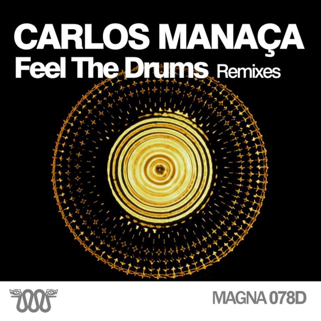 Music Feel the Drums - Carlos Manaça Remix